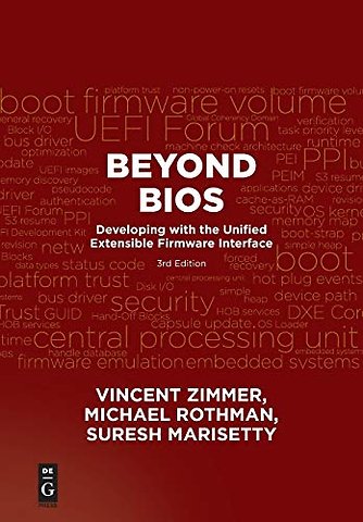 Beyond BIOS – Developing with the Unified Extensible Firmware Interface, Third Edition