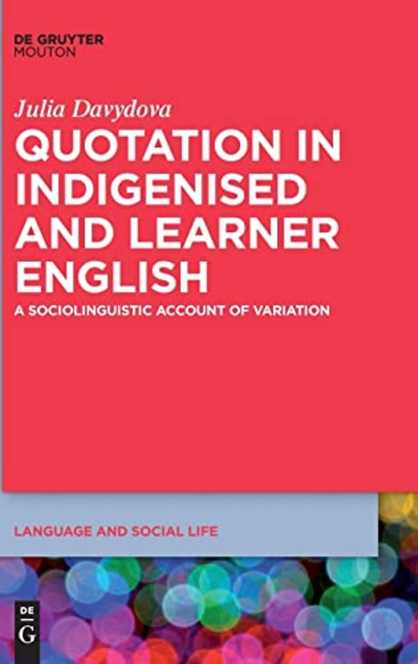 Quotation in Indigenised and Learner English