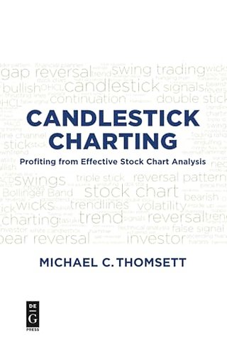 Candlestick Charting – Profiting from Effective Stock Chart Analysis