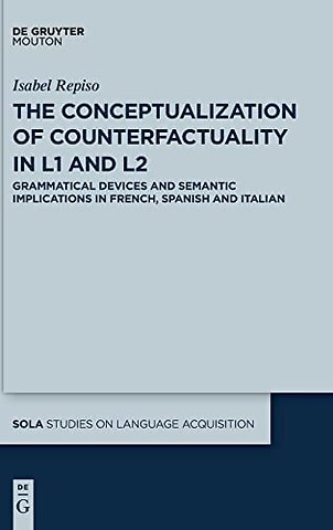 The Conceptualization of Counterfactuality in L1 and L2