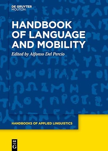 Handbook of Language and Mobility