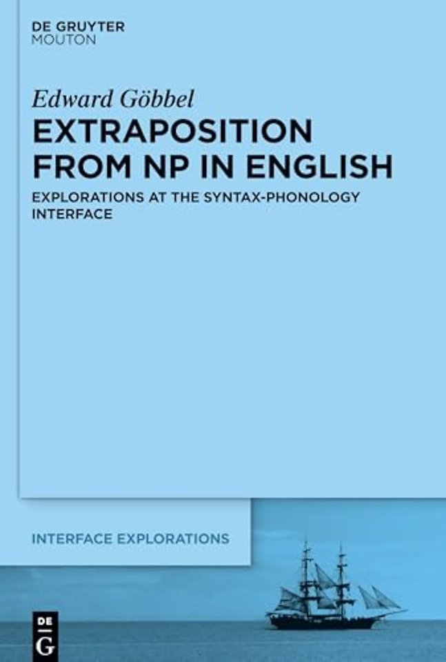 Extraposition from NP in English – Explorations at the Syntax–Phonology Interface