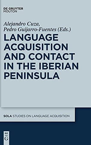 Language Acquisition and Contact in the Iberian Peninsula