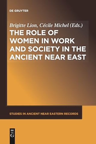 The Role of Women in Work and Society in the Ancient Near East