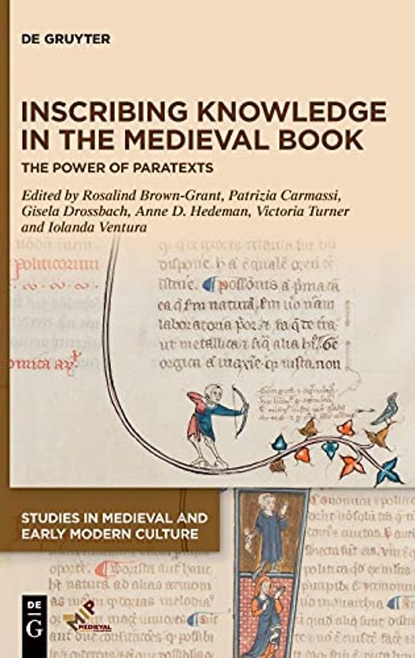 Inscribing Knowledge in the Medieval Book – The Power of Paratexts