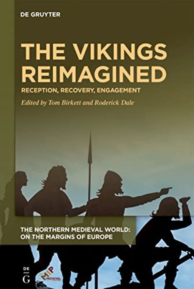 The Vikings Reimagined – Reception, Recovery, Engagement
