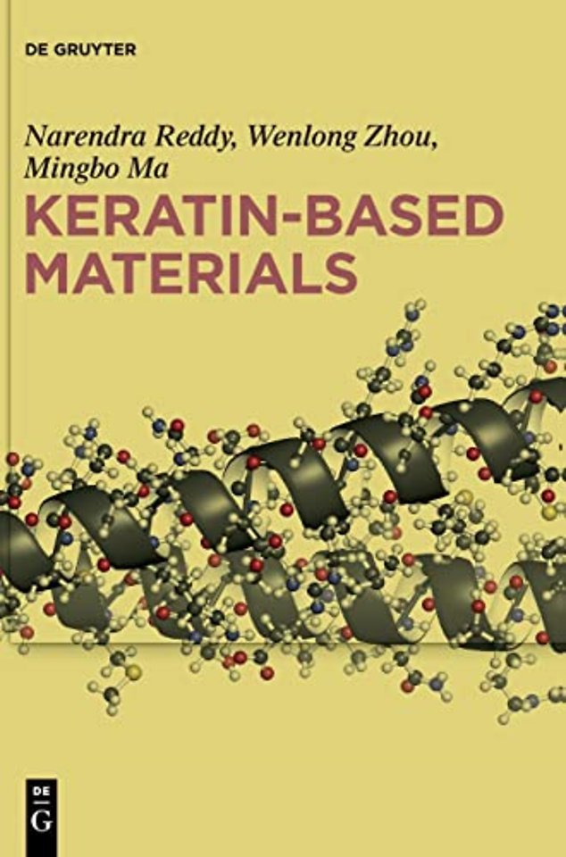 Keratin–based Materials