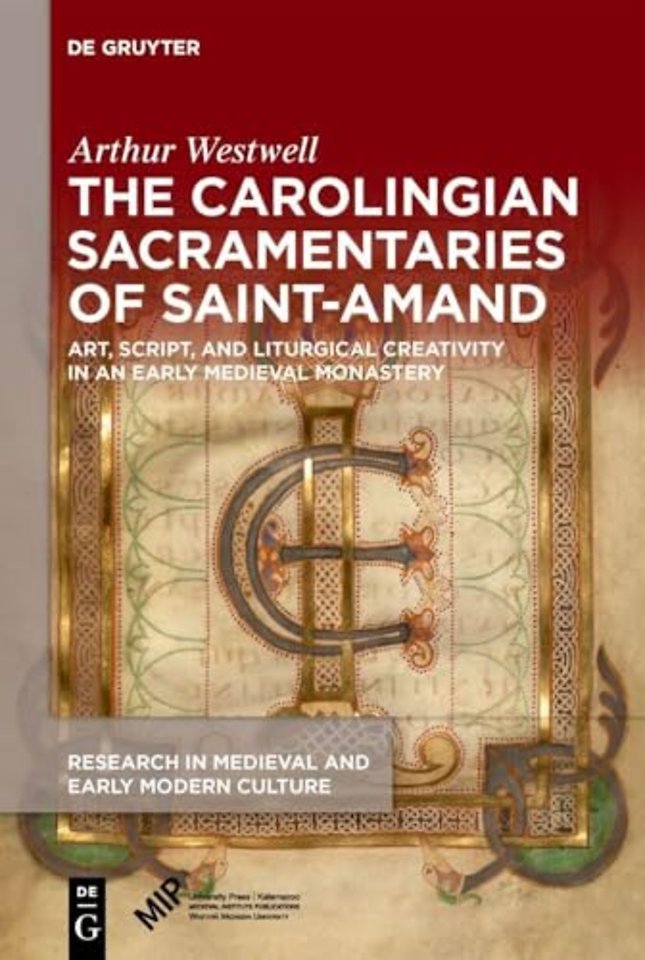 The Carolingian Sacramentaries of Saint-Amand