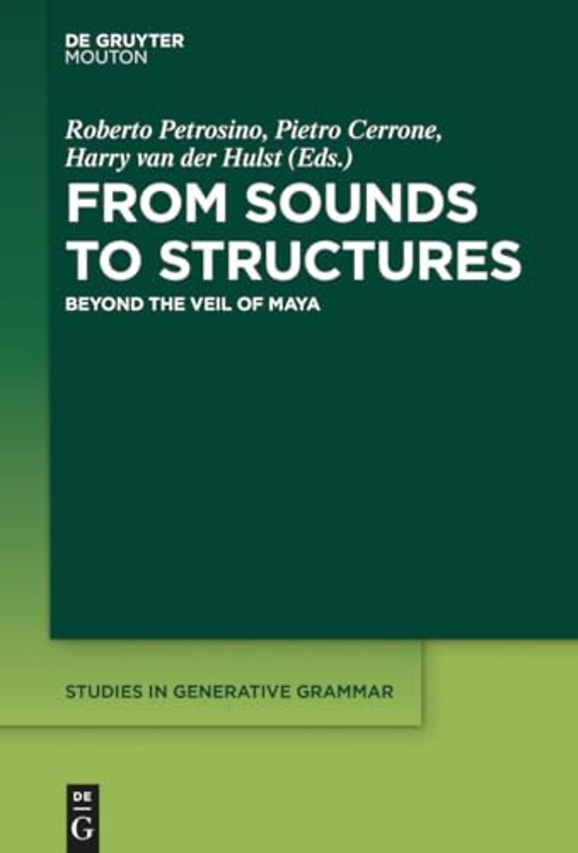 From Sounds to Structures – Beyond the Veil of Maya
