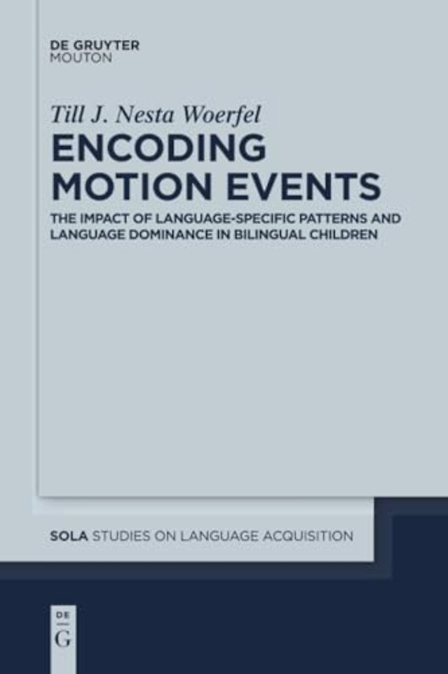 Encoding Motion Events – The Impact of Language–Specific Patterns and Language Dominance in Bilingual Children