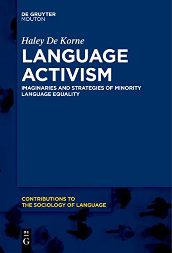 Language Activism – Imaginaries and Strategies of Minority Language Equality