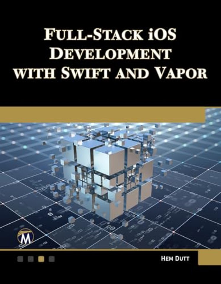 Full Stack iOS Development with Swift and Vapor
