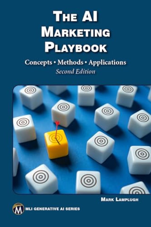 The AI Marketing Playbook – Concepts – Methods – Applications
