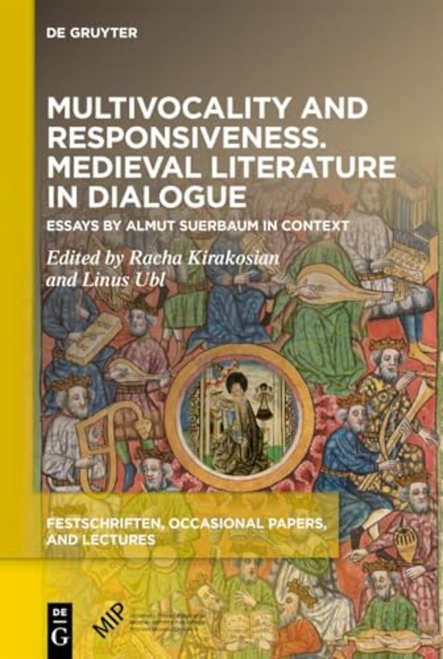 Multivocality and Responsiveness. Medieval Liter – Essays by Almut Suerbaum in Context