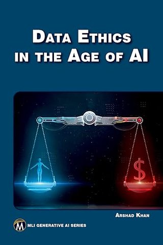 Data Ethics in the Age of AI