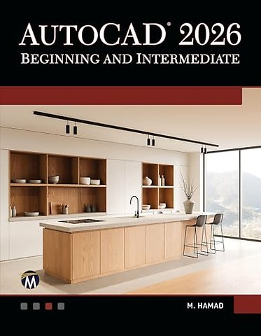AutoCAD 2026 Beginning and Intermediate