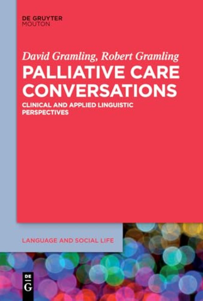 Palliative Care Conversations – Clinical and Applied Linguistic Perspectives