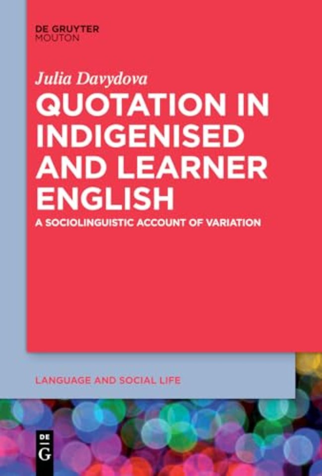 Quotation in Indigenised and Learner English