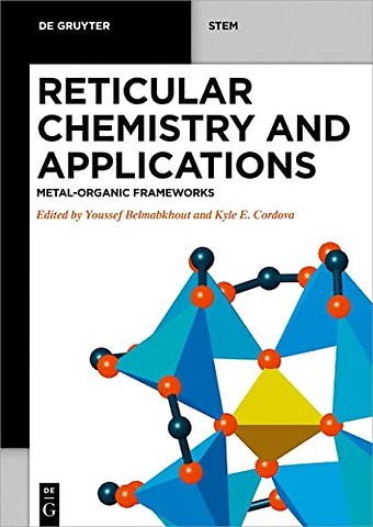 Reticular Chemistry and Applications – Metal–Organic Frameworks
