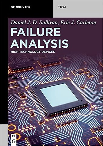 Failure Analysis – High Technology Devices