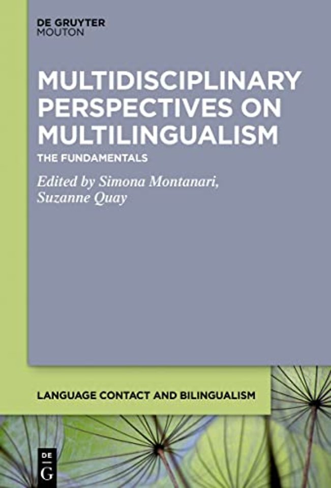 Multidisciplinary Perspectives on Multilingualis – The Fundamentals