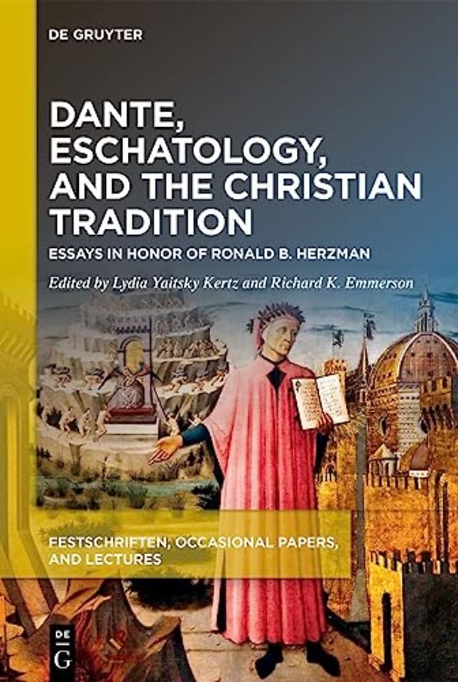 Dante, Eschatology, and the Christian Tradition