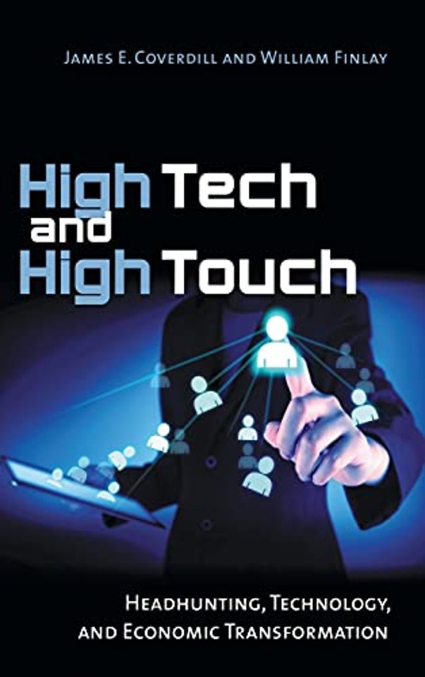 High Tech and High Touch – Headhunting, Technology, and Economic Transformation