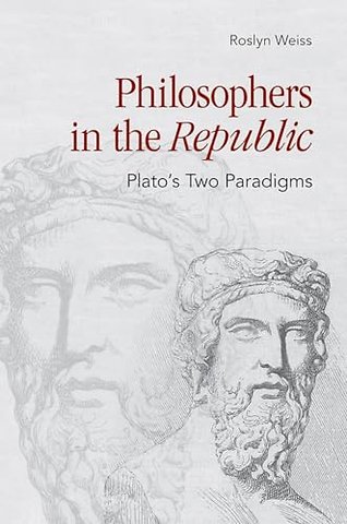Philosophers in the "Republic" – Plato`s Two Paradigms