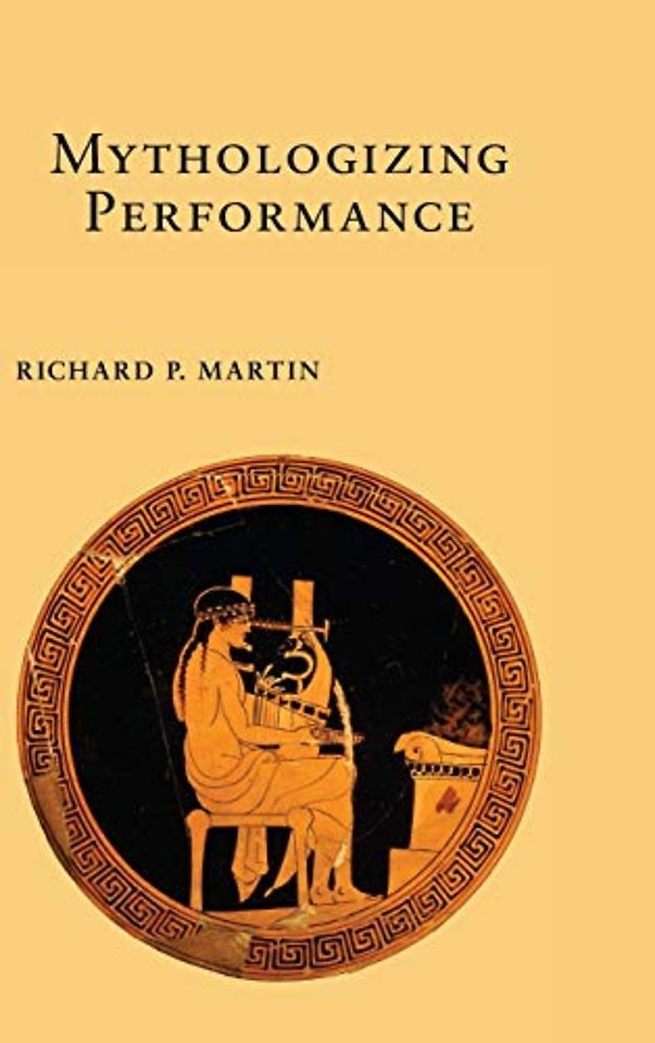 Mythologizing Performance