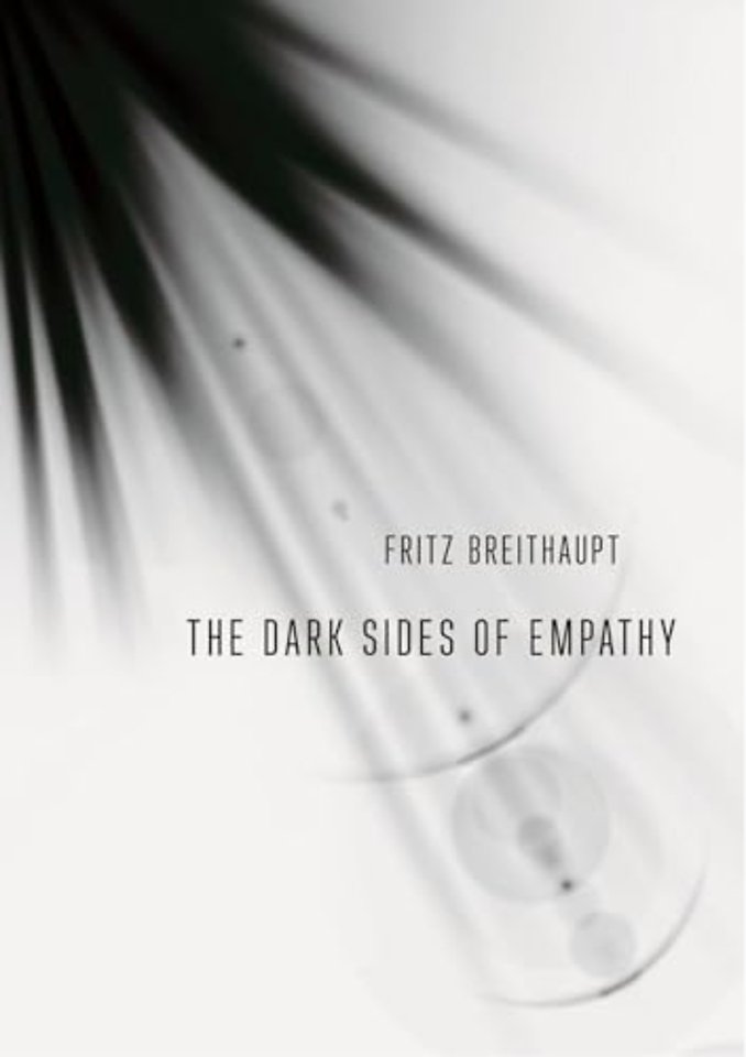 The Dark Sides of Empathy