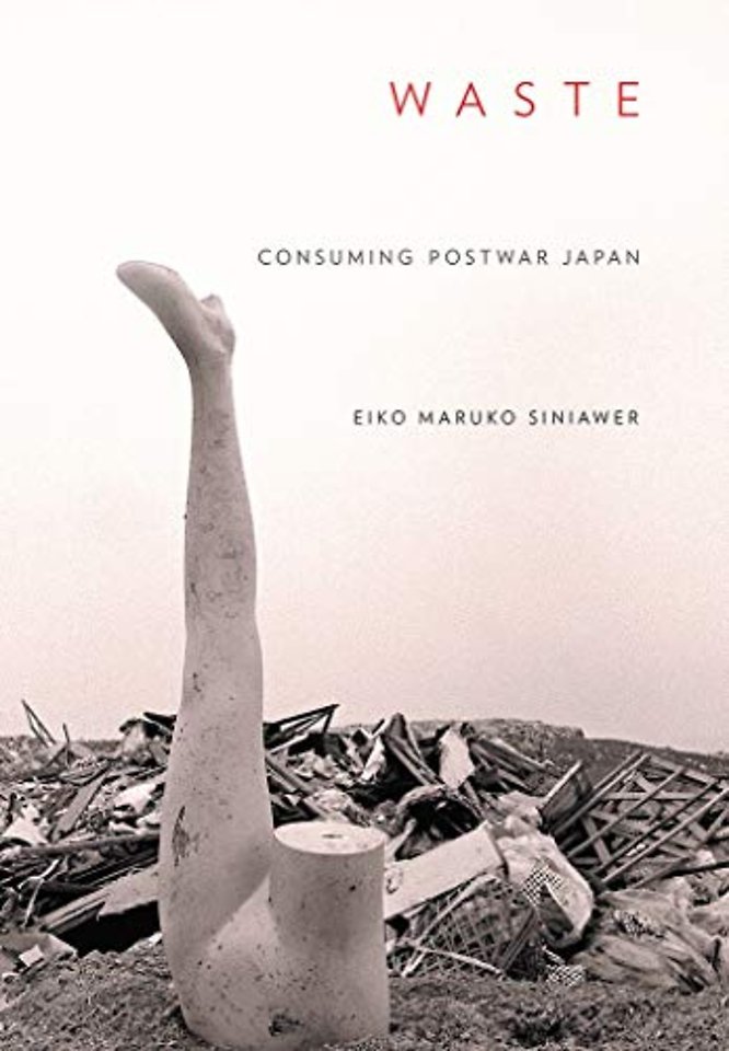 Waste – Consuming Postwar Japan