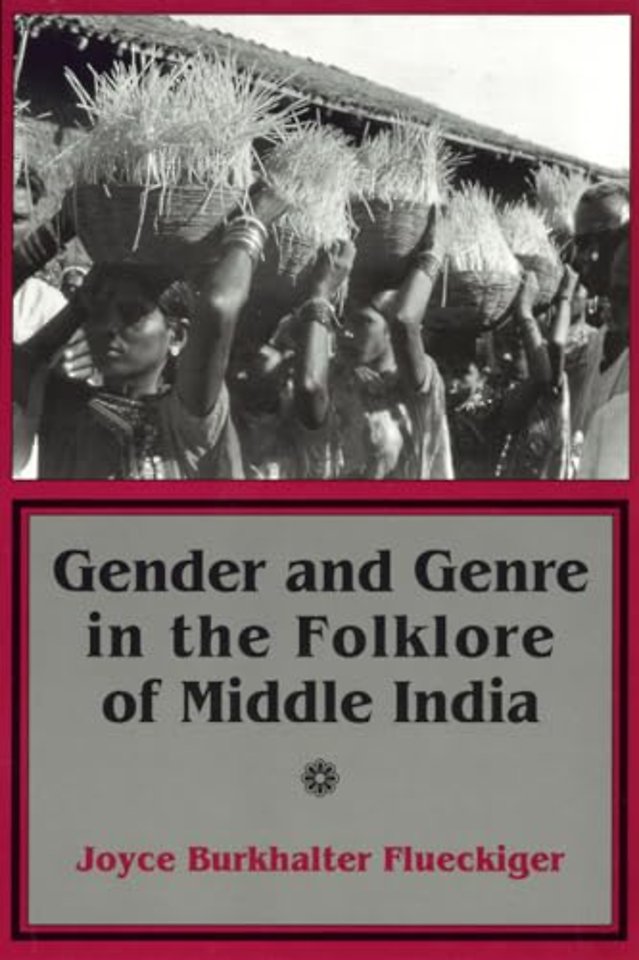 Gender and Genre in the Folklore of Middle India