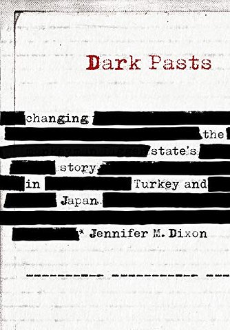 Dark Pasts – Changing the State`s Story in Turkey and Japan