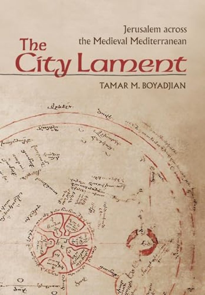 The City Lament – Jerusalem Across the Medieval Mediterranean