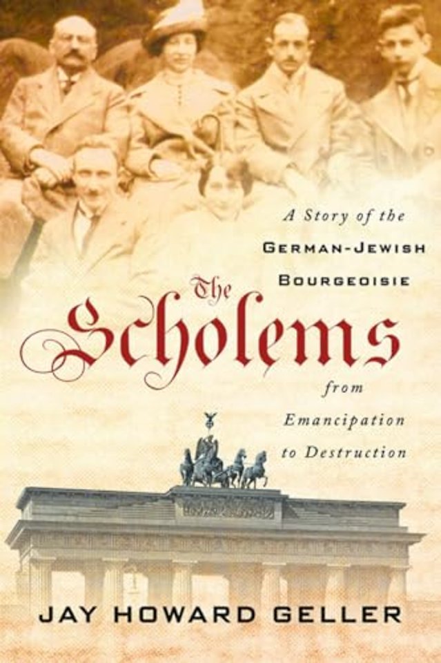 The Scholems – A Story of the German–Jewish Bourgeoisie from Emancipation to Destruction
