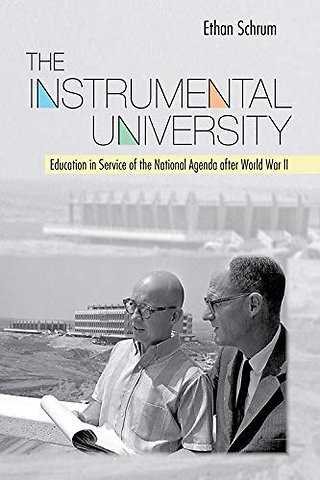The Instrumental University – Education in Service of the National Agenda After World War II