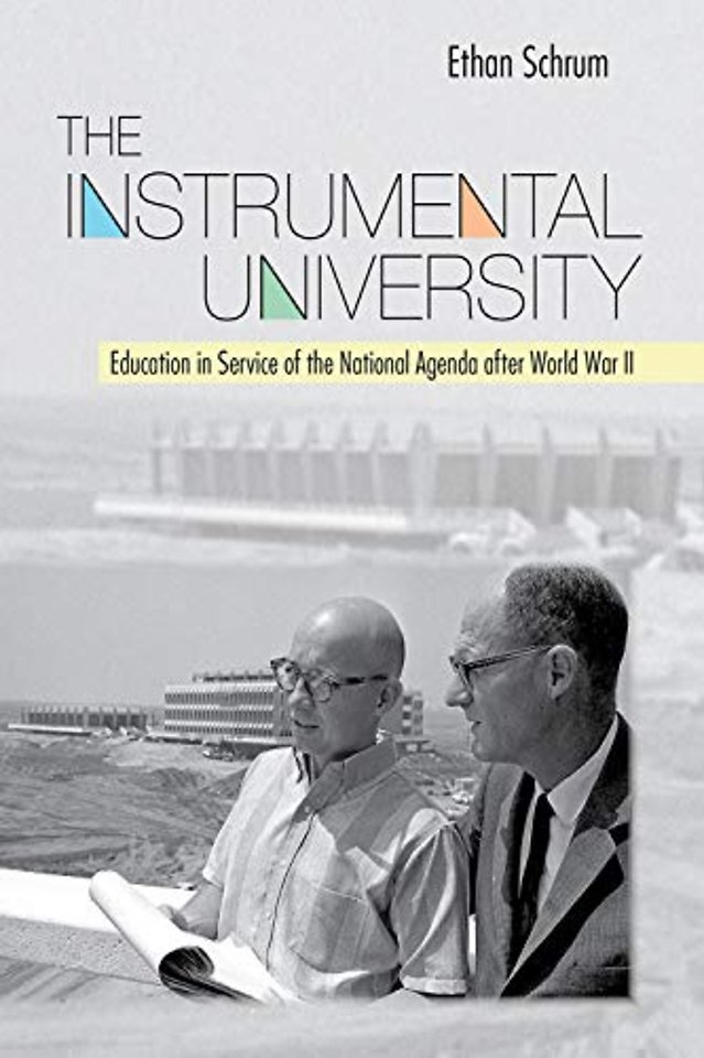 The Instrumental University – Education in Service of the National Agenda After World War II