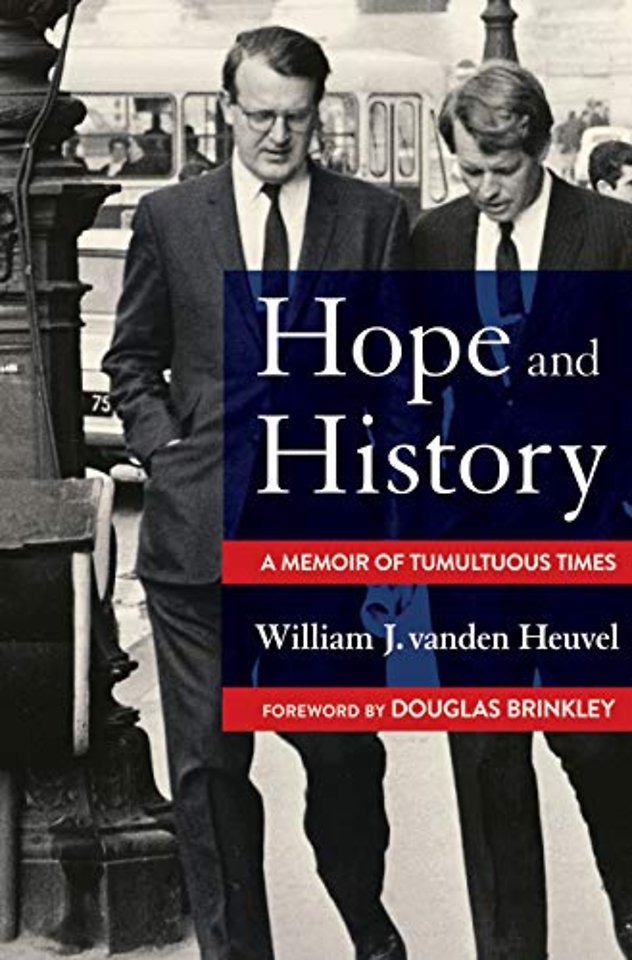 Hope and History – A Memoir of Tumultuous Times
