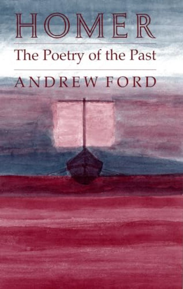 Homer – The Poetry of the Past