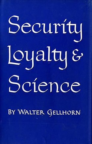 Security, Loyalty, and Science