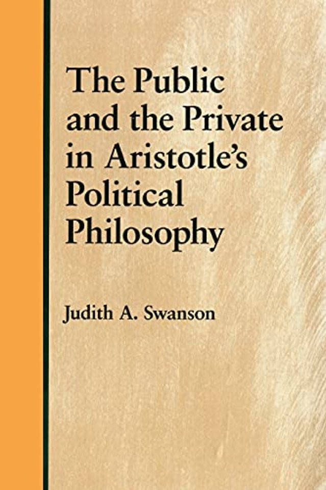 The Public and the Private in Aristotle`s Political Philosophy