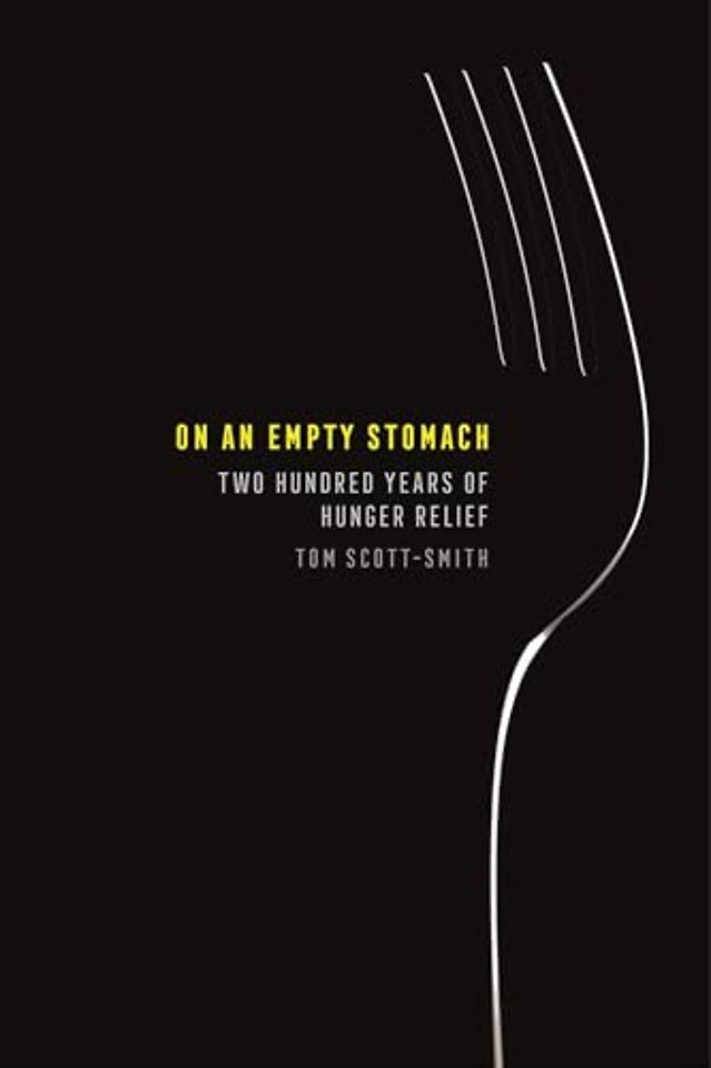 On an Empty Stomach – Two Hundred Years of Hunger Relief