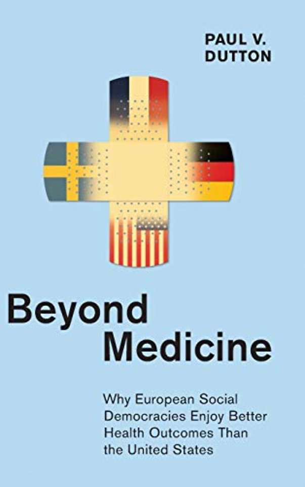 Beyond Medicine – Why European Social Democracies Enjoy Better Health Outcomes Than the United States