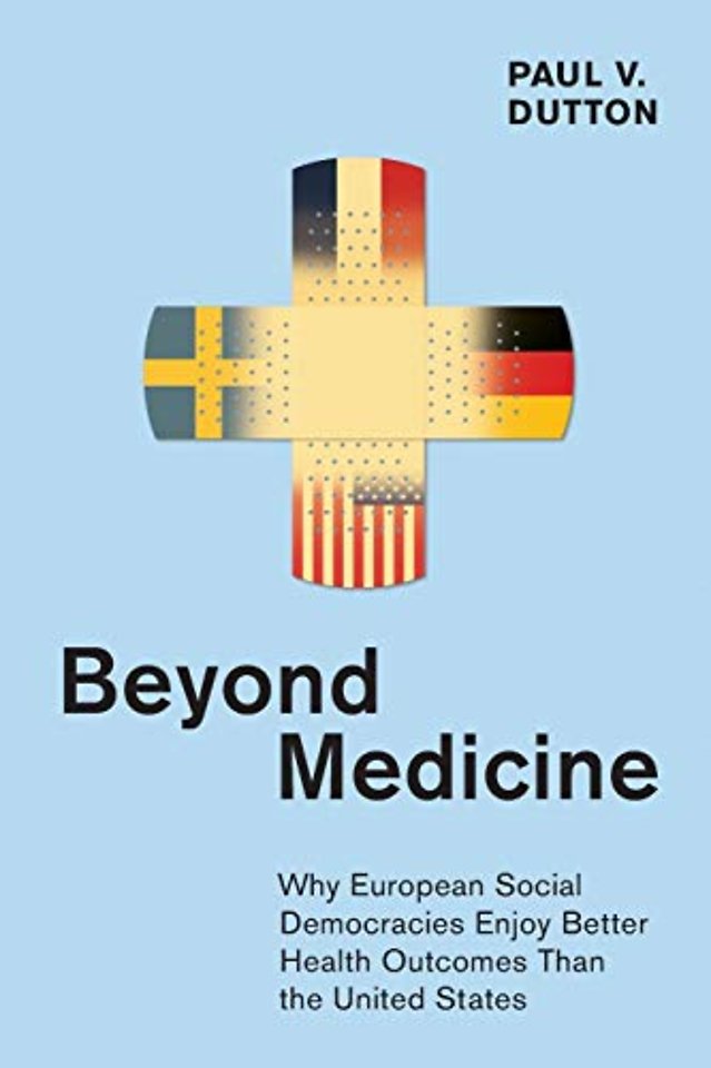 Beyond Medicine – Why European Social Democracies Enjoy Better Health Outcomes Than the United States