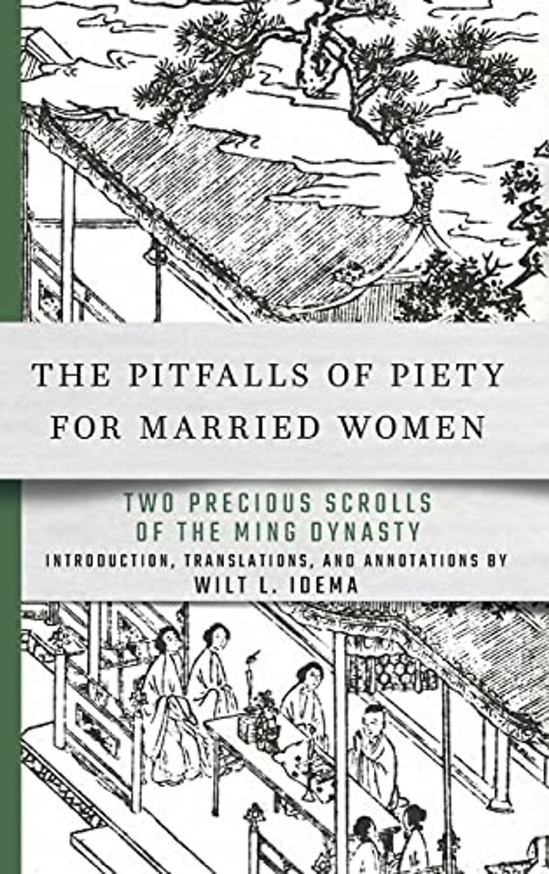 The Pitfalls of Piety for Married Women – Two Precious Scrolls of the Ming Dynasty