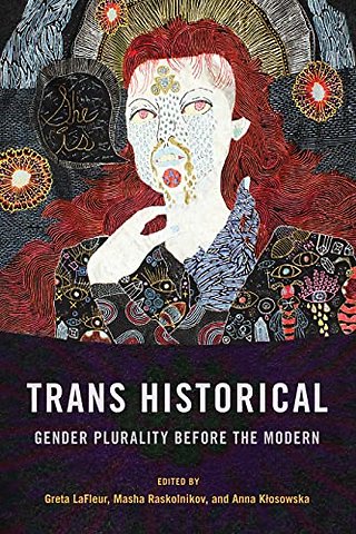 Trans Historical – Gender Plurality Before the Modern