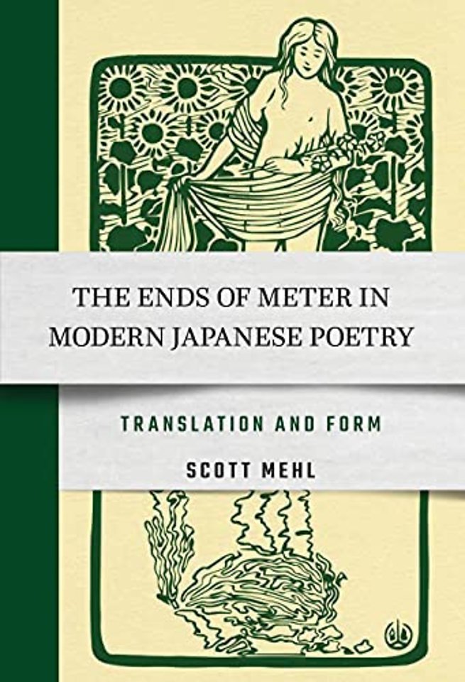 The Ends of Meter in Modern Japanese Poetry – Translation and Form