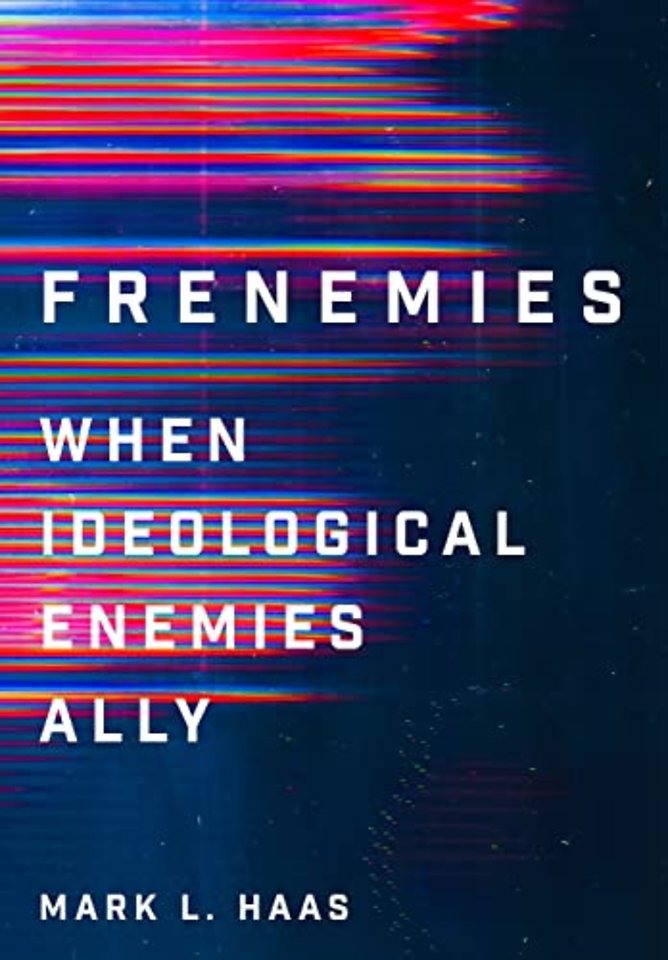 Frenemies – When Ideological Enemies Ally