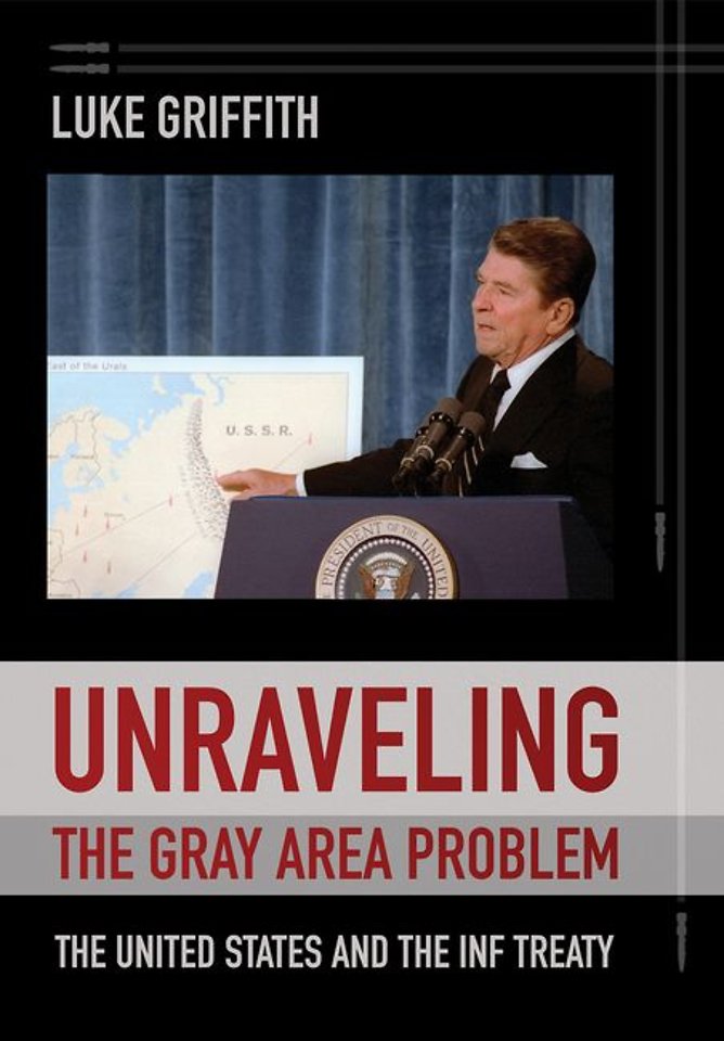 Unraveling the Gray Area Problem – The United States and the INF Treaty