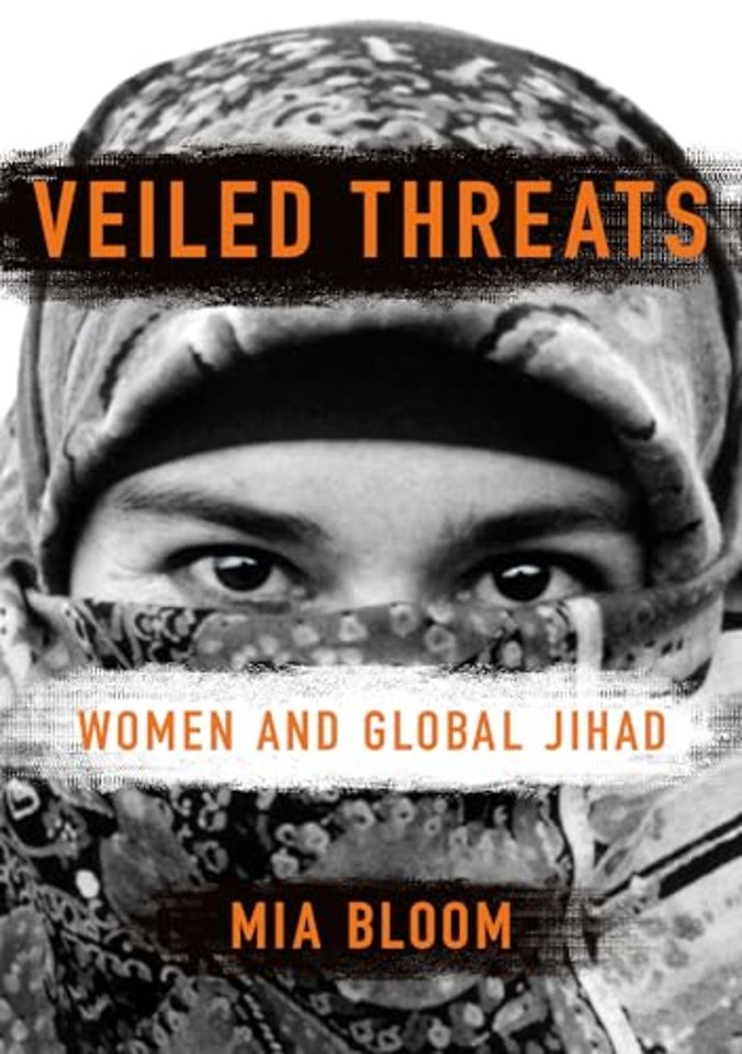 Veiled Threats – Women and Global Jihad
